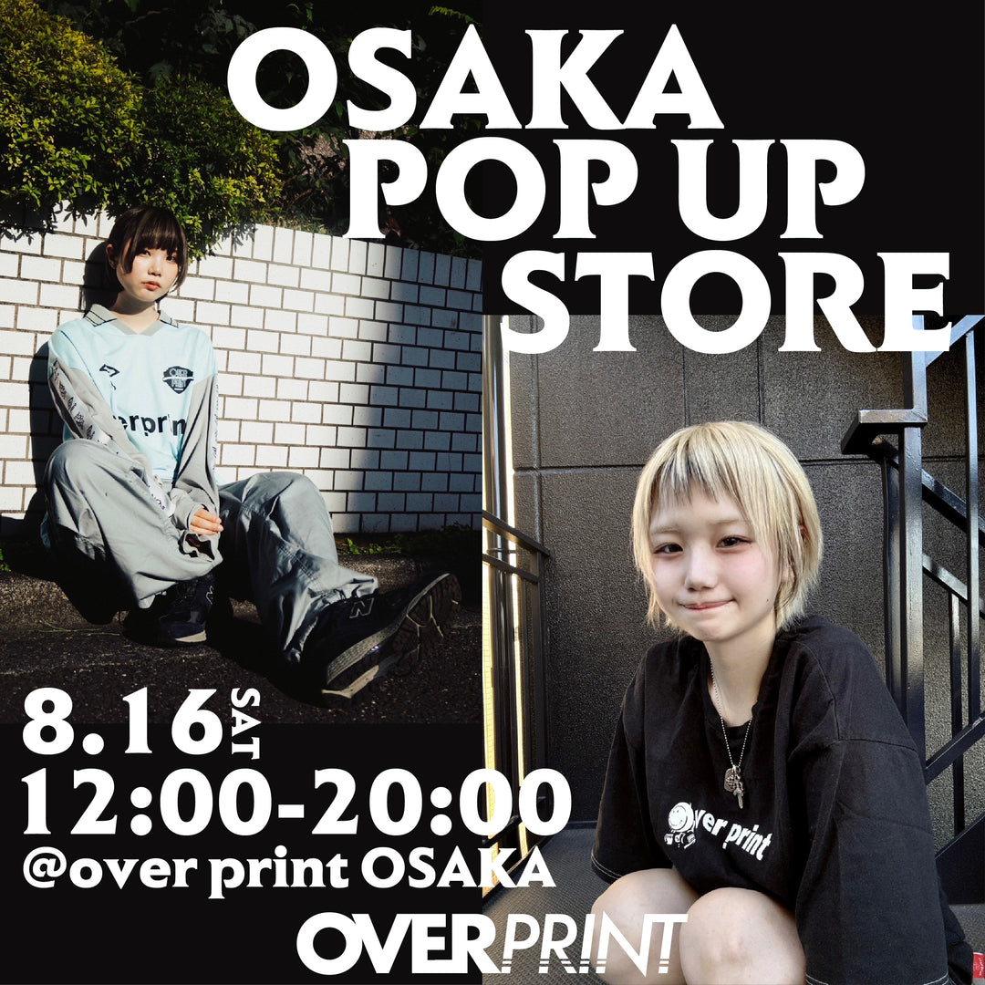 △2025.8.16 over print OSAKA事前予約