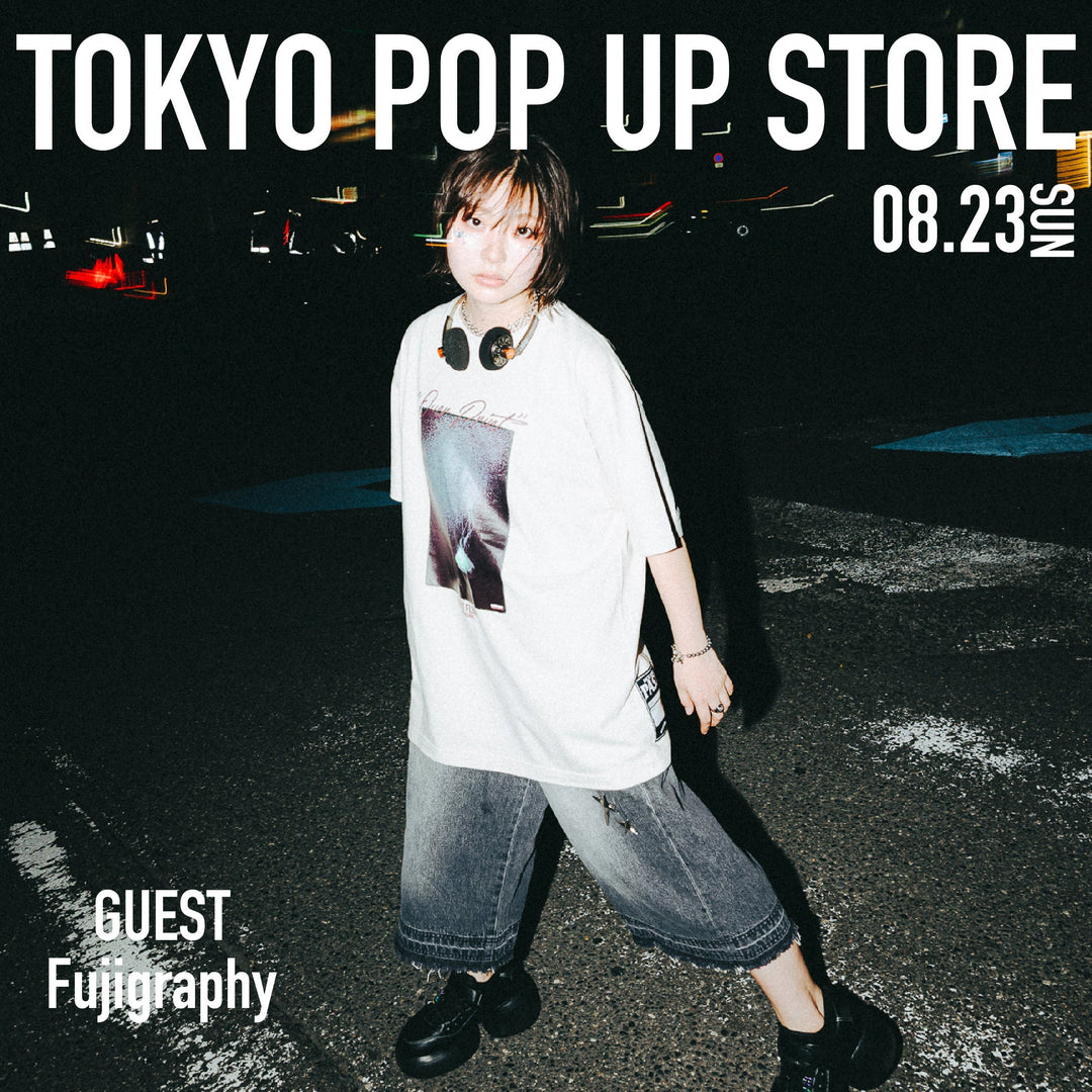 2026.08.23 TOKYO POP UP STORE