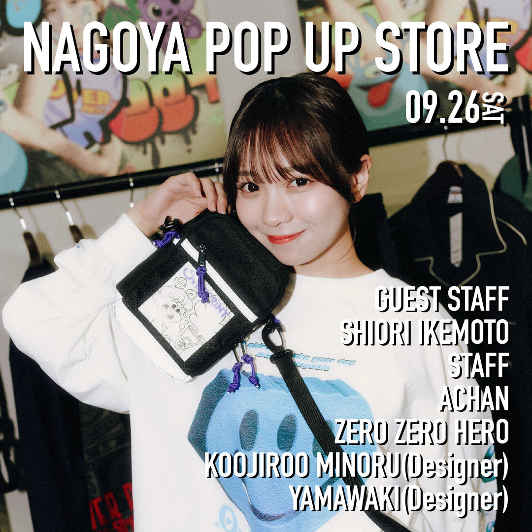 2026.09.26 NAGOYA POP UP STORE